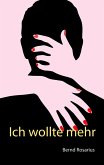 Ich wollte mehr (eBook, ePUB)