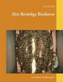 Den Bivänlige Biodlaren (eBook, ePUB)