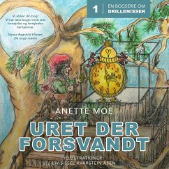 Uret der forsvandt - Moe, Anette