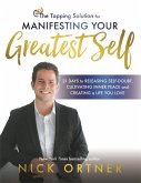 The Tapping Solution for Manifesting Your Greatest Self