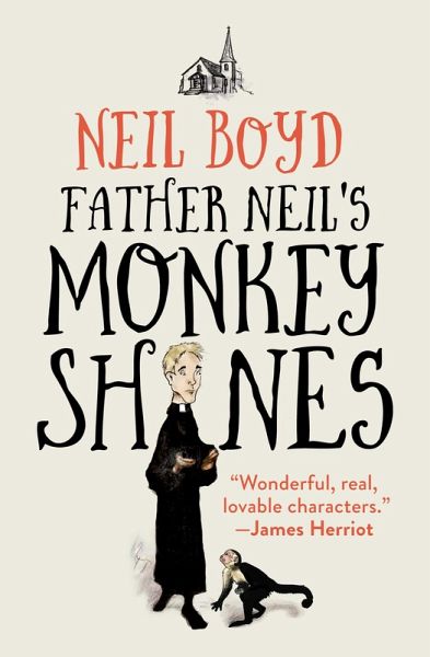 Father Neil's Monkeyshines (eBook, ePUB) Father Neil's Monkeyshines (eBook, ePUB)