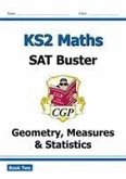 KS2 Maths SAT Buster: Geometry, Measures & Statistics - Book 2 (for the 2024 tests)