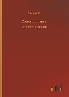 Correspondance - Zola, Émile