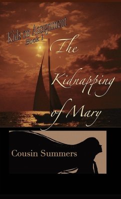 The Kidnapping Of Mary - Summers, Cousin