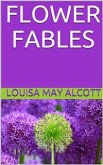 Flower Fables (eBook, ePUB)