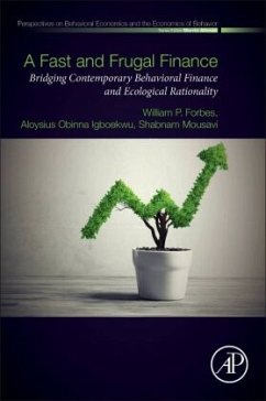 A Fast and Frugal Finance - Forbes, William P.;Igboekwu, Aloysius Obinna;Mousavi, Shabnam
