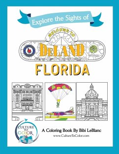 Explore the Signts of DeLand, Florida - LeBlanc, Bibi