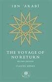 Ibn 'Arabi: The Voyage of No Return
