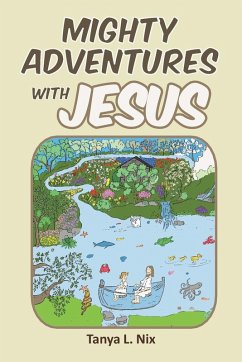 Mighty Adventures with Jesus - Nix, Tanya L.