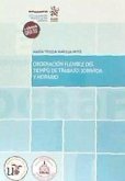 Ordenación flexible del tiempo de trabajo : jornada y horario