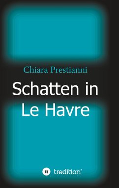 Schatten in Le Havre