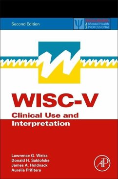 WISC-V - Weiss, Lawrence G.;Saklofske, Donald H.;Holdnack, James A.