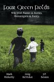 Four Green Fields: Irish Banter & Stories, Shenanigans & Poetry. (eBook, ePUB)