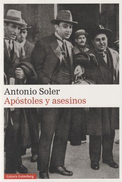 Apóstoles y asesinos - Soler, Antonio