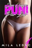 Son Corps Puni par LUI (eBook, ePUB)