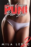 Son Corps Puni par LUI - TOME 2 (eBook, ePUB)