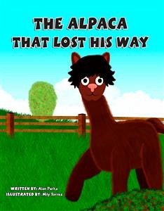 The Alpaca That Lost His Way (eBook, ePUB) - Parks, Alan