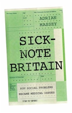 Sick-Note Britain - Massey, Adrian