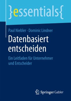Datenbasiert entscheiden (eBook, PDF) - Niebler, Paul; Lindner, Dominic