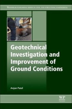 Geotechnical Investigations and Improvement of Ground Conditions - Patel, Anjan