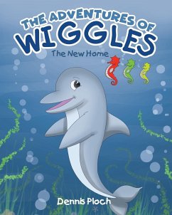 The Adventures of Wiggles - Ploch, Dennis