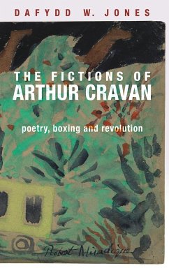 The fictions of Arthur Cravan - Jones, Dafydd
