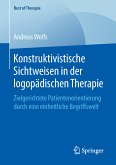Konstruktivistische Sichtweisen in der logopädischen Therapie (eBook, PDF)