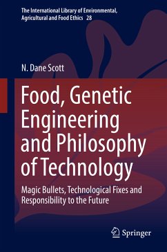 Food, Genetic Engineering and Philosophy of Technology (eBook, PDF) - Scott, N. Dane