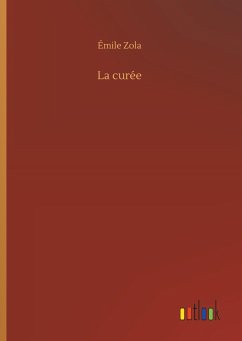 La curée - Zola, Émile