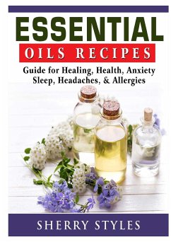 Essential Oils Recipes - Styles, Sherry