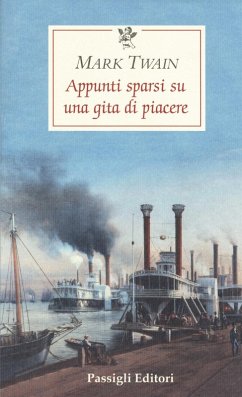 Appunti sparsi su una gita di piacere - Twain, Mark