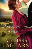 Romancing the Bride (Frontier Vows, #1) (eBook, ePUB)