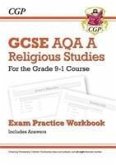 GCSE Religious Studies: AQA A Exam Practice Workbook (includes Answers): for the 2024 and 2025 exams