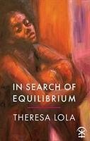 In Search of Equilibrium - Lola, Theresa