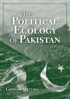 The Political Ecology of Pakistan - Mujtaba, Gholam