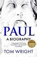 Paul: A Biography - Wright, Tom