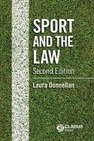 Sport and the Law 2nd Edition - Donnellan, Laura