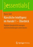 Künstliche Intelligenz im Handel 1 – Überblick (eBook, PDF)