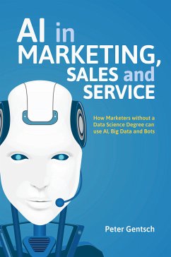 AI in Marketing, Sales and Service (eBook, PDF) - Gentsch, Peter