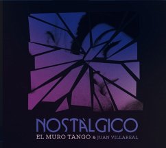 Nostálgico - El Muro Tango & Villareal,Juan