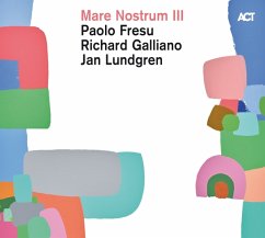 Mare Nostrum Iii - Fresu,Paolo/Galliano,Richard/Lundgren,Jan