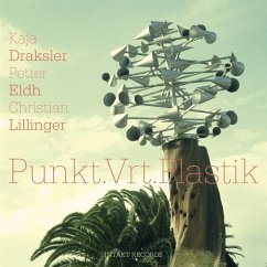 Punkt.Vrt.Plastik - Draksler,Katja/Eldh,Petter/Lillinger,Christian