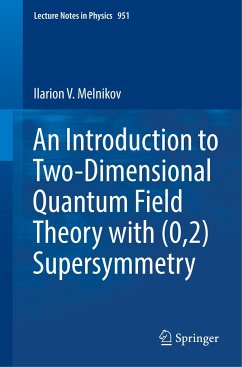 An Introduction to Two-Dimensional Quantum Field Theory with (0,2) Supersymmetry - Melnikov, Ilarion V.