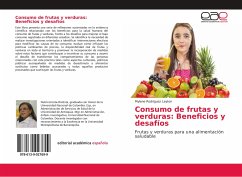 Consumo de frutas y verduras: Beneficios y desafíos - Rodríguez Leyton, Mylene