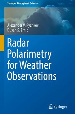 Radar Polarimetry for Weather Observations - Ryzhkov, Alexander V.;Zrnic, Dusan S.