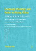 Language Ideology and Order in Rising China