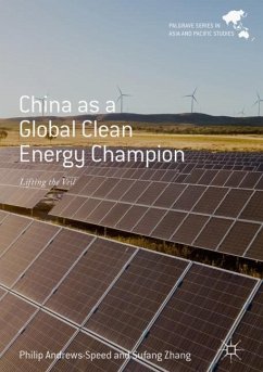China as a Global Clean Energy Champion - Andrews-Speed, Philip;Zhang, Sufang