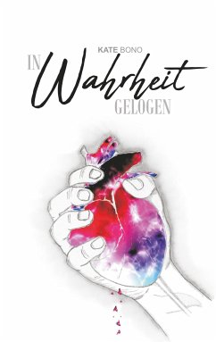 In Wahrheit gelogen - Bono, Kate