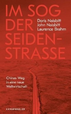 Im Sog der Seidenstraße - Naisbitt, Doris;Naisbitt, John