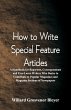 How To Write Special Feature Articles - Bild 1